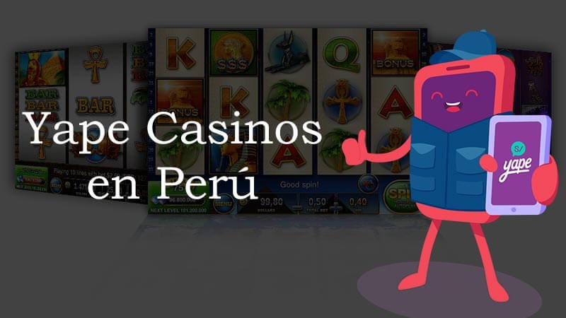 Peru - mejores casinos con yape